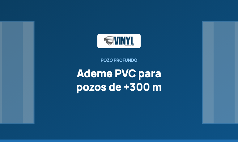 Ademe PVC para pozos de más de 300 m