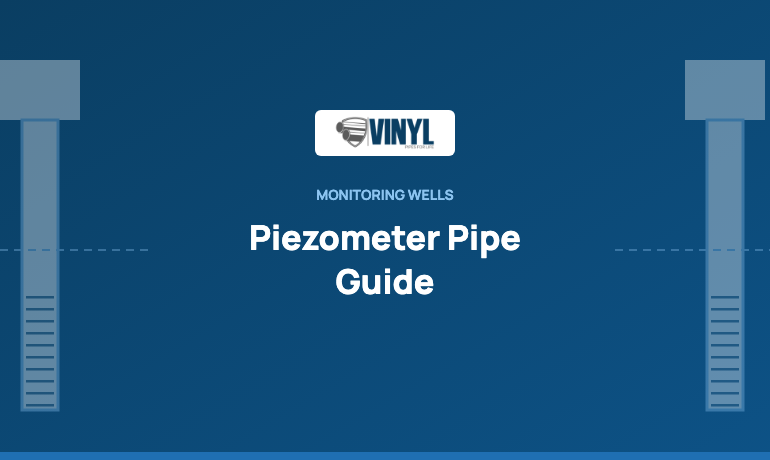 Piezometer Pipe Guide: Riser Sizes, Threads and Installation