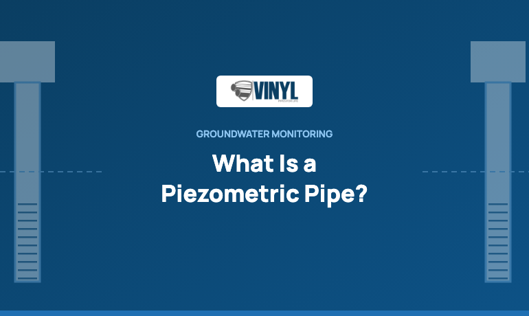 What Is a Piezometric Pipe? Groundwater Monitoring Well Basics